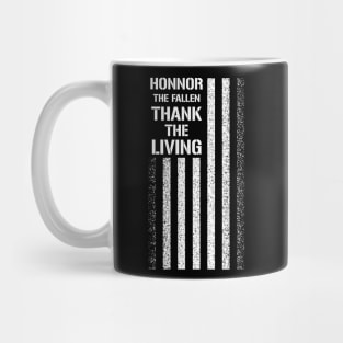 Honor The Fallen Thank The Living Mug